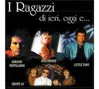 Compilation - I Ragazzi Di Ieri Oggi E. [Import]
