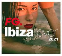 Ibiza Fever 2021 (Mix Bob Sinclar)