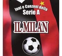 Compilation – Il Milan Inni E Canzoni Della Serie a – Import – Replay