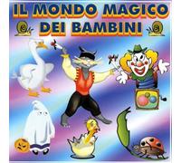 Compilation - Il Mondo Magico Dei Bambini [Import]