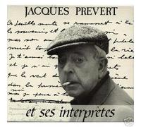 Jacques Prévert Et Ses Interprètes - Intégrale 1928-1972