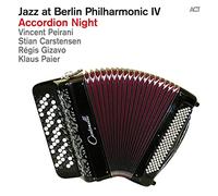 Vincent Peirani, Stian Carstensen & Regis Giz – Jazz at Berlin Phil. IV: Accordion Night – CD