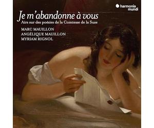Compilation - Je Mabandonne a Vous Airs Sur Des Poesies De La Comtesse De La Suze
