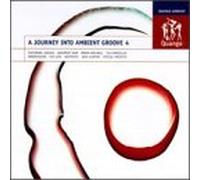 Compilation - Journey Into Ambient Groove 4