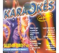 Compilation - Karaokés en famille : Salut les tubes ! Vol. 10
