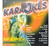 Compilation - Karaokés en famille : Salut les tubes ! Vol. 4