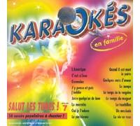 Compilation - Karaokés en famille : Salut les tubes ! Vol. 7