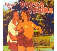 Compilation - Kind Of Bossa Samba