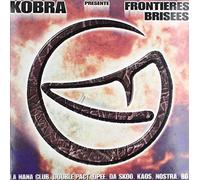 Compilation - Kobra Presente:Frontieres Brisees