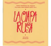 Compilation - La Ciapa Rusa : Musica Tradizionale Del Piemonte (anthologie)