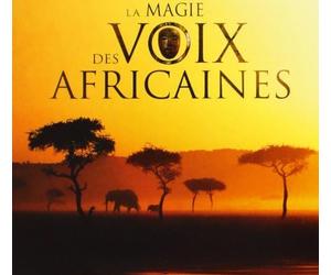 Compilation - La Magie des Voix Africaines