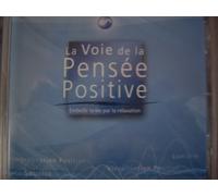 Compilation - La Voie De La Pensée Positive