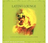 compilation - Latino Lounge