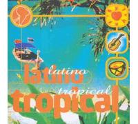 Compilation - Latino Tropical [Import]