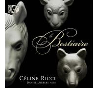 Céline Ricci, Soprano Le Bestiaire