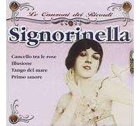 Canzoni Dei Ricordi Signorinella - Canzoni Dei Ricordi Signorinella