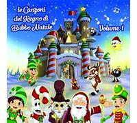 Compilation - Le Canzoni Del Regno Di Babbo Natale Vol. 1 [Import]