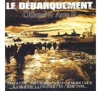 Compilation - Le Débarquement - Offensive acte 2