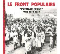 Compilation - Le Front Populaire : Paris 1934-1939