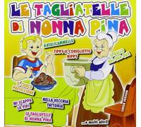 Compilation - Le Tagliatelle Di Nonna Pina