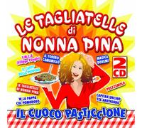 Compilation - Le Tagliatelle Di Nonna Pina Il Cuoco Pasticcione (2cd)