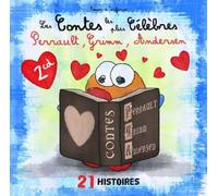 Compilation - Les Contes Les Plus Célébres: Perrault, Grimm, Andersen