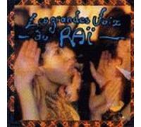 Compilation - Les Grandes voix du Raï