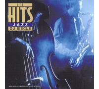 Compilation - Les Hits du SIECLE/Jazz