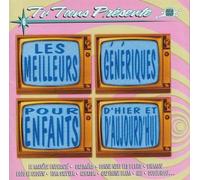 Compilation - Les Meilleurs génériques pour enfants d'hier et d'aujourd'hui