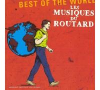 Compilation - Les Musiques du Routard : Best of The World