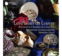 Compilation - Les Plaisirs Du Louvre. Arie Per La Stanza Di Luigi XIII