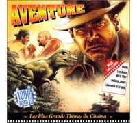 Compilation - Les Plus grands thèmes du cinéma d'Aventure