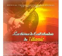 Compilation - Les Thèmes de l'exil irlandais du Titanic