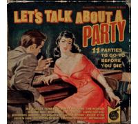 Compilation - Lets Talk About a Party [Import]