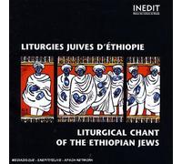 Compilation - Liturgies Juives D'Ethiopie