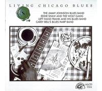 Compilation - Living Chicago 1/avec Jimmy Johnson Blues Band/Eddie Shaw/Left Hand Frank