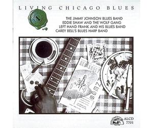 Compilation - Living Chicago Blues 1/avec Jimmy Johnson Blues Band/Eddie Shaw/Left Hand Frank
