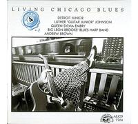 Alligator – Living Chicago Blues 4 – Compilation avec Detroit Junior, Luther Johnson, Andrew Brown