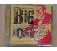 Big Noise Vol. 1 - A Mambo Inn Compilation Khaled