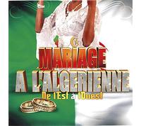 Compilation - Mariage A L'Algérienne De l'est A L'Ouest