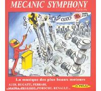 Compilation - Mecanic Symphony-La Musique des Plus Beaux Moteurs