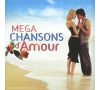 Compilation - Mega chansons d'amour