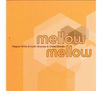 Compilation - Mellow Mellow