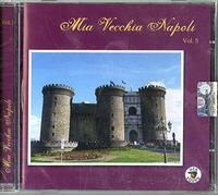 Compilation - Mia Vecchia Napoli Vol.5 [Import]