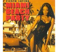Compilation - Miami Beach PartyFiesta Latina