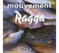 Compilation - Mouvement Ragga Vol. 1