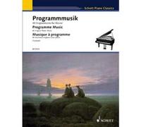 Compilation - Musique à programme (Programmmusik - Programme music) : 40 pièces originales --- Piano