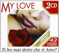 Compilation - My Love Ho Mai Detto Che Ti Amo2cd [Import]