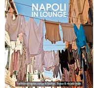 Various Artists - Napoli Traditional Naples Songs in Lounge Bossa & Nu JazzStyle/Various [Import]