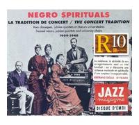 Compilation - Negro Spirituals : The Concert Tradition 1909-1948